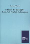 Wagner |  Lehrbuch der Geographie | Buch |  Sack Fachmedien