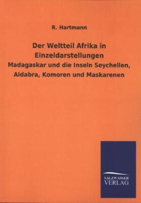 Hartmann |  Der Weltteil Afrika in Einzeldarstellungen | Buch |  Sack Fachmedien