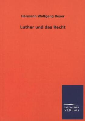 Beyer |  Luther und das Recht | Buch |  Sack Fachmedien