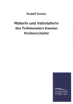Greinz | Materln und Votivtaferln | Buch | 978-3-8460-4278-6 | www.sack.de