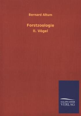 Altum |  Forstzoologie | Buch |  Sack Fachmedien