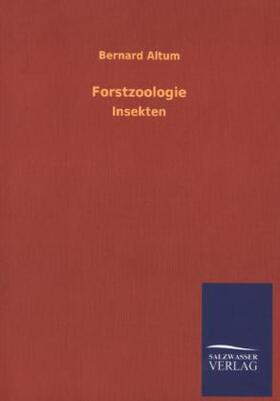 Altum |  Forstzoologie | Buch |  Sack Fachmedien