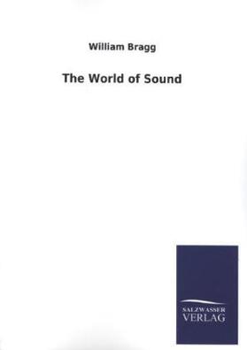 Bragg |  The World of Sound | Buch |  Sack Fachmedien