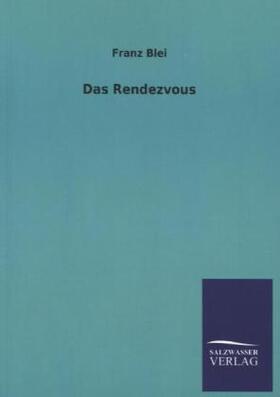 Blei |  Das Rendezvous | Buch |  Sack Fachmedien