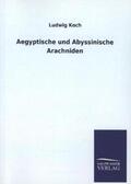 Koch |  Aegyptische und Abyssinische Arachniden | Buch |  Sack Fachmedien