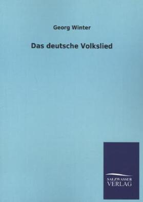 Winter |  Das deutsche Volkslied | Buch |  Sack Fachmedien