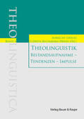 Kucharska-Dreiß / Greule |  Theolinguistik: Bestandsaufnahme – Tendenzen – Impulse | Buch |  Sack Fachmedien