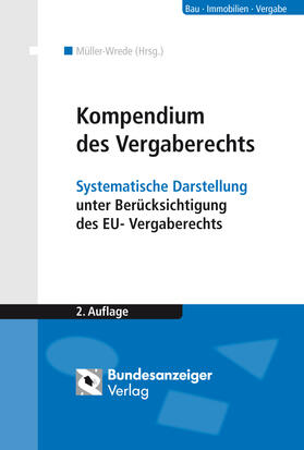 Müller-Wrede |  Kompendium des Vergaberechts | Buch |  Sack Fachmedien