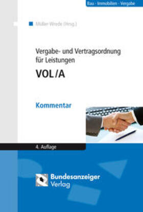 Müller-Wrede | Vergabe- und Vertragsordnung für Leistungen - VOL/A | Buch | 978-3-8462-0107-7 | sack.de