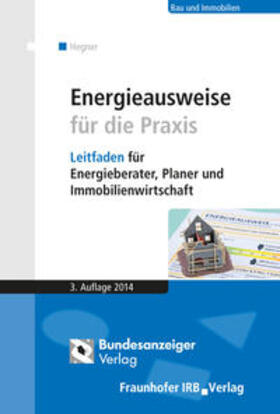 Hegner | Energieausweise für die Praxis | Buch | 978-3-8462-0117-6 | sack.de