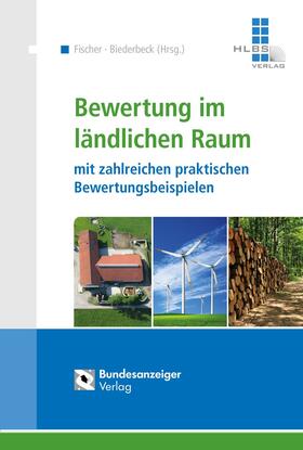 Fischer / Biederbeck | Bewertung im ländlichen Raum | Buch | 978-3-8462-0150-3 | sack.de
