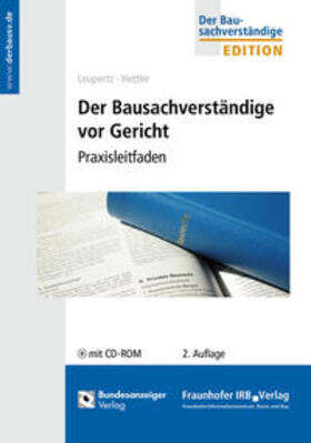 Leupertz / Hettler | Der Bausachverständige vor Gericht | Buch | 978-3-8462-0182-4 | sack.de