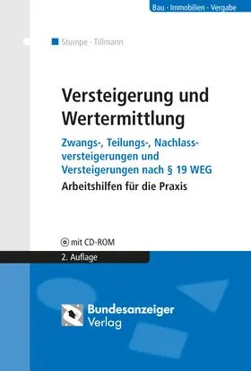 Stumpe / Dr. Dipl.-Ing. Tillmann | Versteigerung und Wertermittlung | Buch | 978-3-8462-0241-8 | sack.de