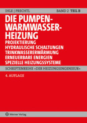 Ihle / Prechtl | Ihle: Heizungsingenieur 2 Pumpenwarmwass. 2 | Buch | 978-3-8462-0354-5 | sack.de