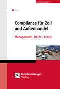 Jung |  Compliance für Zoll und Außenhandel | Buch |  Sack Fachmedien