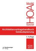 Eich |  Architektenvertragshandbuch Gebäudeplanung | Buch |  Sack Fachmedien