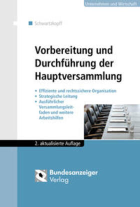 Schwartzkopff |  Vorbereitung und Durchführung der Hauptversammlung | Buch |  Sack Fachmedien