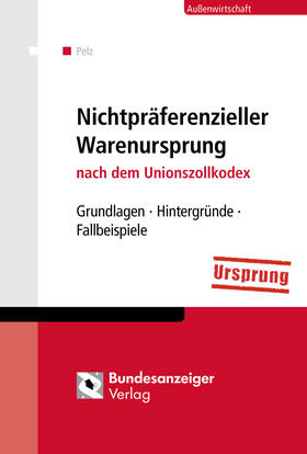 Pelz | Pelz, K: Der nichtpräferenzielle Warenursprung | Buch | 978-3-8462-0634-8 | sack.de