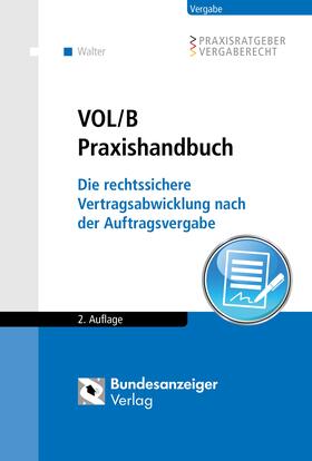 Walter | VOL/B Praxishandbuch | Buch | 978-3-8462-0677-5 | sack.de