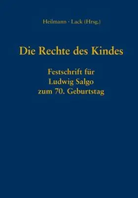 Heilmann / Lack |  Die Rechte des Kindes | Buch |  Sack Fachmedien