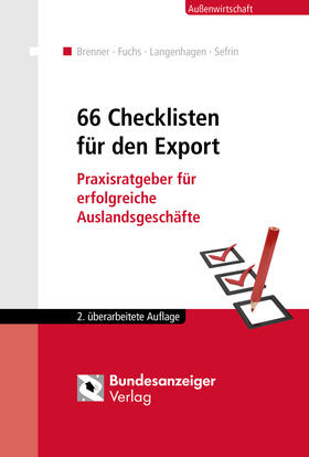 Brenner / Fuchs / Gailler | 66 Checklisten für den Export | Buch | 978-3-8462-0751-2 | sack.de