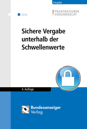 Zeiss | Sichere Vergabe unterhalb der Schwellenwerte | Buch | 978-3-8462-0770-3 | sack.de