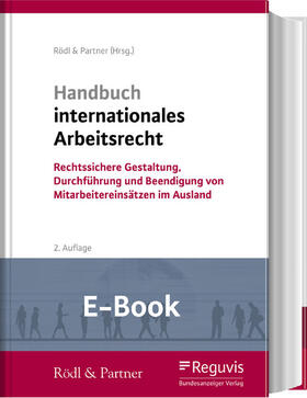 Rödl & Partner GmbH | Handbuch internationales Arbeitsrecht (E-Book) | E-Book | sack.de