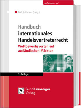 Rödl & Partner GmbH | Handbuch internationales Handelsvertreterrecht | Buch | 978-3-8462-0809-0 | sack.de