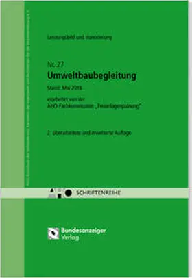 AHO Ausschuss der Verbände und Kammern der Ingenieure und Architekten für die Honorarordnung e.V. |  Umweltbaubegleitung - Leistungsbild und Honorierung | Buch |  Sack Fachmedien