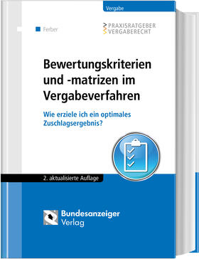 Ferber  | Bewertungskriterien und -matrizen im Vergabeverfahren | Buch | 978-3-8462-0835-9 | sack.de