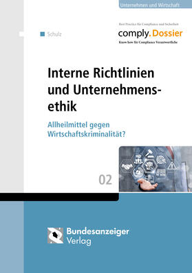 Schulz | Interne Richtlinien und Unternehmensethik | Buch | sack.de