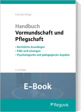 Held / Kuleisa-Binge / Prenzlow |  Handbuch Vormundschaft und Pflegschaft (E-Book) | eBook | Sack Fachmedien