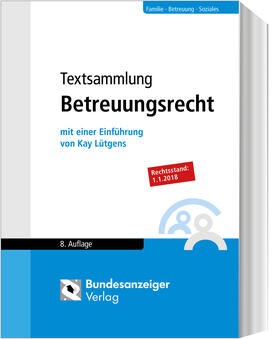 Textsammlung Betreuungsrecht | Buch | 978-3-8462-0901-1 | sack.de