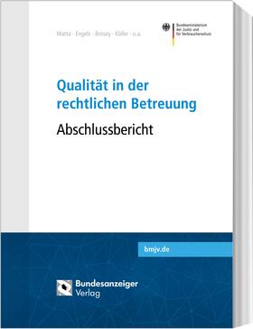 Engels / Matta / Maur | Qualität in der rechtlichen Betreuung | Buch | 978-3-8462-0909-7 | sack.de
