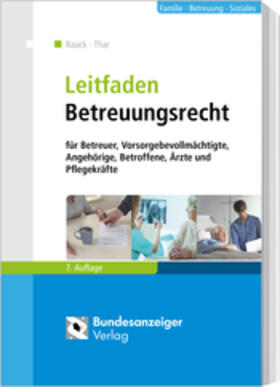Raack / Thar | Leitfaden Betreuungsrecht | Buch | 978-3-8462-0934-9 | sack.de