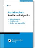 Hundt |  Hundt, M: Praxishandbuch Familie und Migrationsrecht | Buch |  Sack Fachmedien