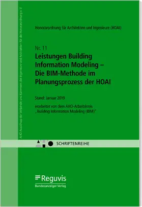 Depenbrock / AHO Ausschuss der Verbände und Kammern der Ingenieure und Architekten für die Honorarordnung e.V. |  Leistungen Building Information Modeling - Die BIM-Methode im Planungsprozess der HOAI | Buch |  Sack Fachmedien