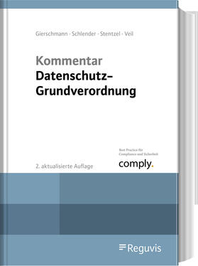 Gierschmann / Schlender / Veil |  Kommentar Datenschutz-Grundverordnung | Buch |  Sack Fachmedien