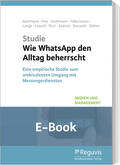 Bachmann / Frey / Guthmann |  Wie WhatsApp den Alltag beherrscht (E-Book) | eBook | Sack Fachmedien