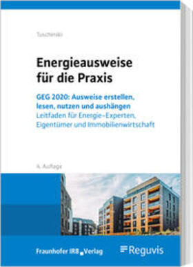 Tuschinski / Brieden-Segler | Energieausweise für die Praxis | Buch | 978-3-8462-1049-9 | sack.de