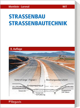 Mentlein / Lorenzl | Straßenbau - Straßenbautechnik | Buch | 978-3-8462-1051-2 | sack.de