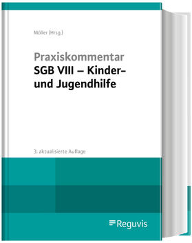 Möller | Praxiskommentar SGB VIII - Kinder- und Jugendhilfe | Buch | 978-3-8462-1068-0 | sack.de
