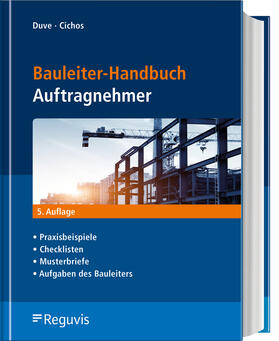 Duve / Cichos | Duve, H: Bauleiter-Handbuch Auftragnehmer | Buch | 978-3-8462-1079-6 | sack.de
