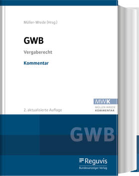 Müller-Wrede / Amelung / Birk |  GWB - Kommentar | Buch |  Sack Fachmedien