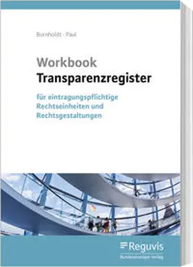 Bornholdt / Paul | Bornholdt, K: Workbook Transparenzregister | Buch | 978-3-8462-1114-4 | sack.de