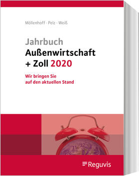 Möllenhoff / Pelz / Weiß | Jahrbuch Außenwirtschaft + Zoll 2020 | Buch | 978-3-8462-1123-6 | sack.de