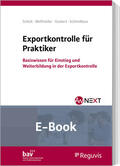 Schick / Wolfsteller / Grubert |  Exportkontrolle für Praktiker (E-Book) | eBook | Sack Fachmedien