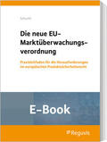 Schucht |  Die neue Marktüberwachungsverordnung (E-Book) | eBook | Sack Fachmedien