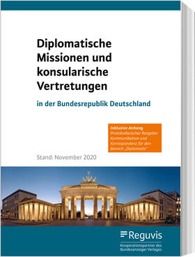 Diplomatische Missionen und konsularische Vertretungen in der Bundesrepublik Deutschland | Buch | 978-3-8462-1178-6 | sack.de