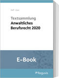 Huff / Löwe |  Textsammlung anwaltliches Berufsrecht (E-Book) | eBook | Sack Fachmedien